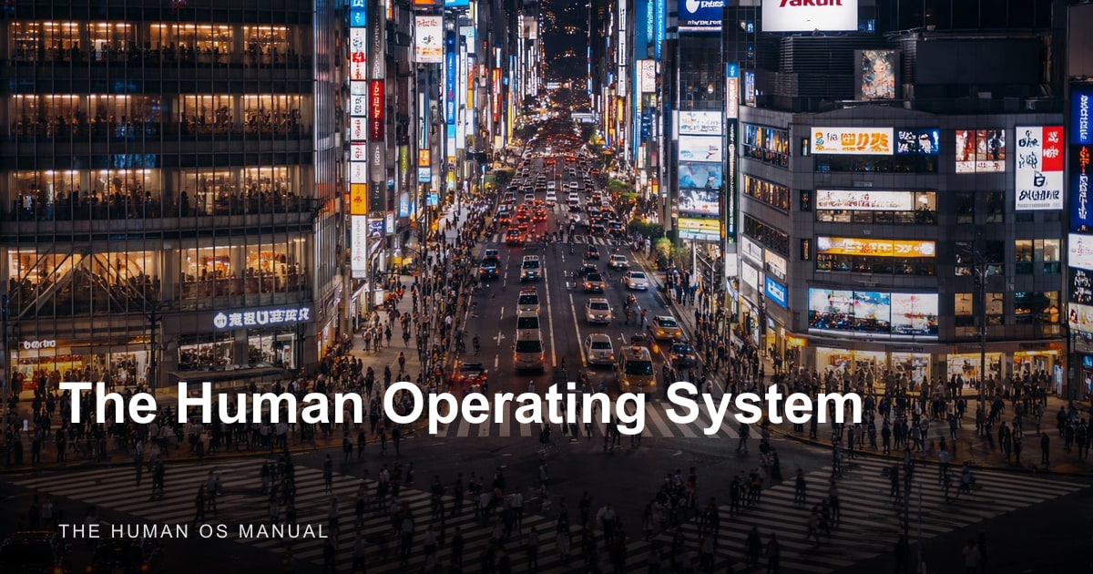 The Human Operating System | The Human OS Manual
